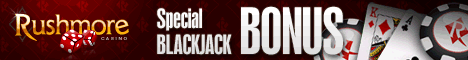 Rushmore Online Casino - Blackjack 200%